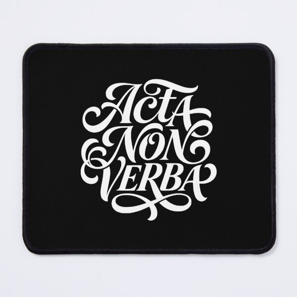 Item preview, Acta Non Verba Latin Phrase Students designed and sold by AntiqueImages.