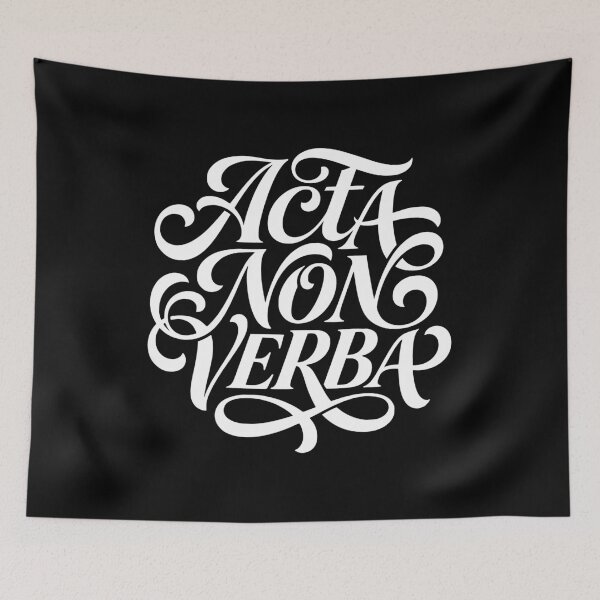 Item preview, Acta Non Verba Latin Phrase Students designed and sold by AntiqueImages.