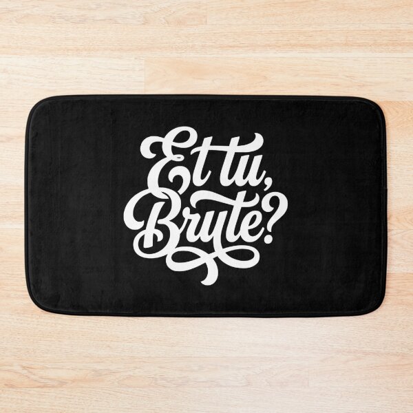 Item preview, Et tu Brute Latin Student Roman History Quote designed and sold by AntiqueImages.
