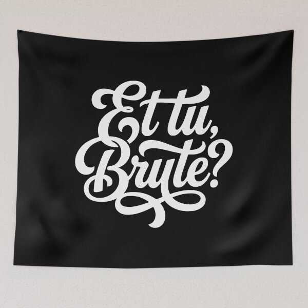 Item preview, Et tu Brute Latin Student Roman History Quote designed and sold by AntiqueImages.