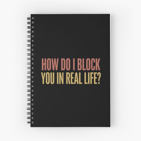 Item preview, How Do I Block You In Real Life designed and sold by dudelinart.