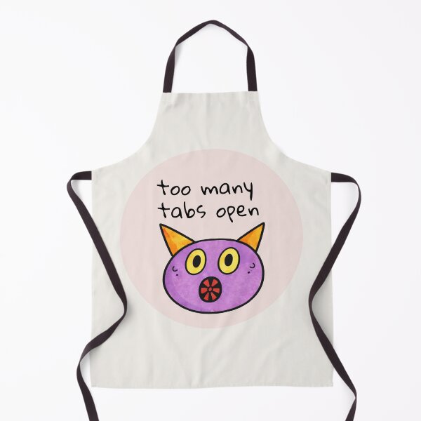 Item preview, Too Many Tabs Open Anxiety Quote designed and sold by SoftBeing.