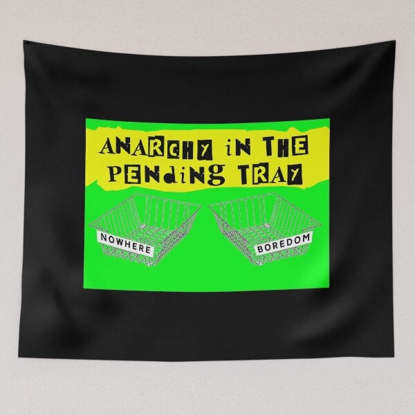 Item preview, Anarchy In The Pending Tray Office Punk designed and sold by Logo-A-GoGo.