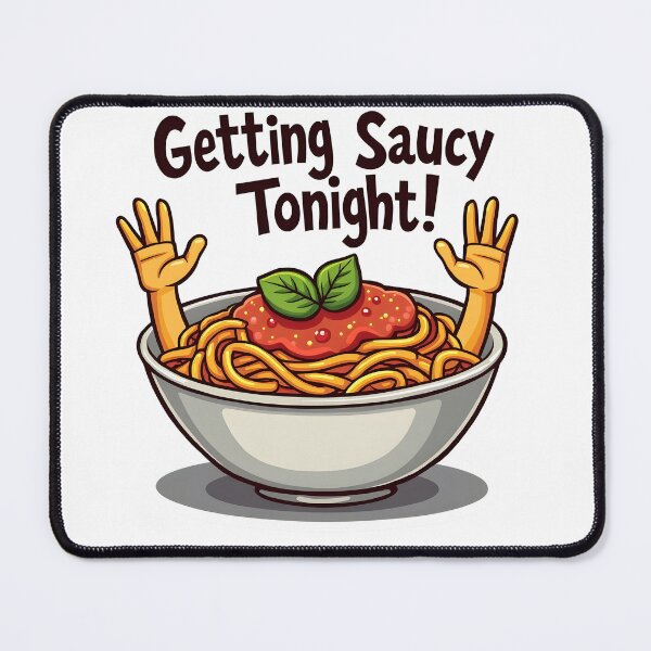Item preview, Getting Saucy Tonight Funny Kawaii Spaghetti Food Pun designed and sold by LunaPixelStudio.
