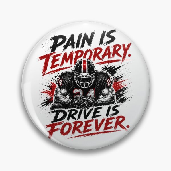 Item preview, Pain Is Temporary Drive Is Forever – Football Motivation Design designed and sold by the-dovlat.