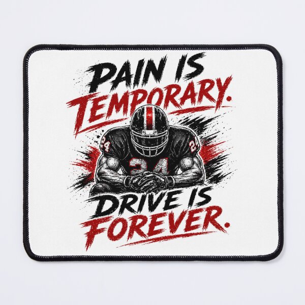 Item preview, Pain Is Temporary Drive Is Forever – Football Motivation Design designed and sold by the-dovlat.