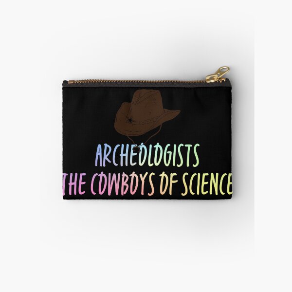 Item preview, Archeologists The Cowboys of Science Funny Archeology Gift Idea designed and sold by ScienceCorner.
