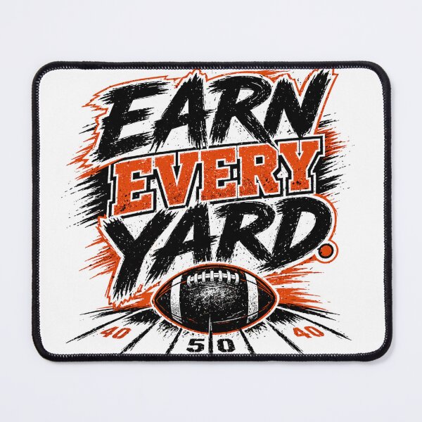 Item preview, Earn Every Yard Football – Football Training Design designed and sold by the-dovlat.