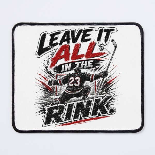 Item preview, Leave It All In The Rink – Hockey Motivation Design designed and sold by the-dovlat.
