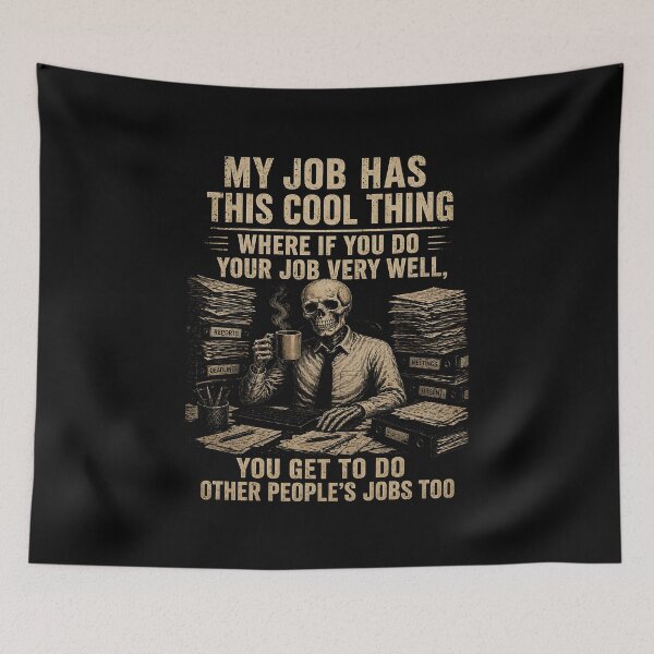 Item preview, My Job Has This Cool Thing Doing Other Peoples designed and sold by zoes-ink.