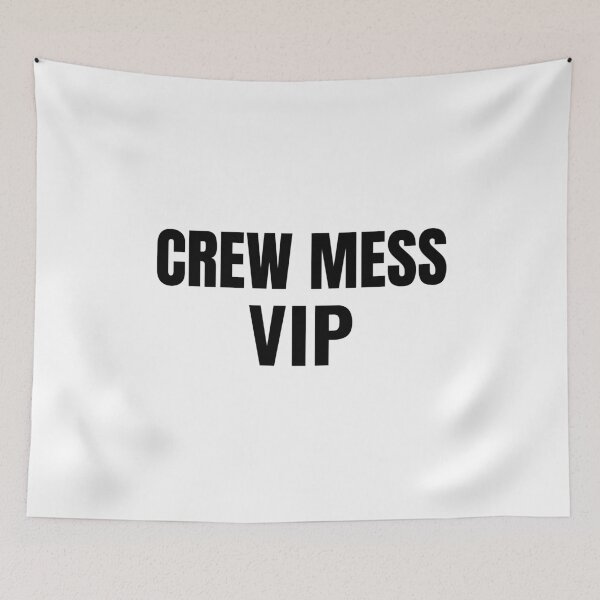 Item preview, Crew Mess VIP (Black) designed and sold by ShipCrewNation.