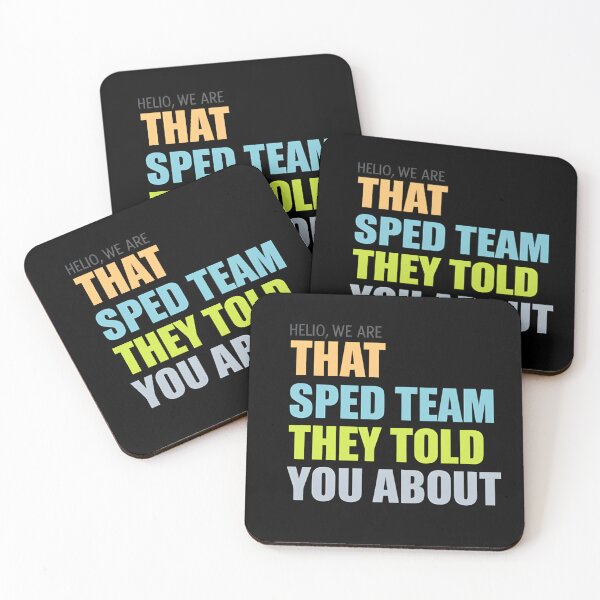 Item preview, Hello We are that Sped Team They Told You About  designed and sold by Benbera.