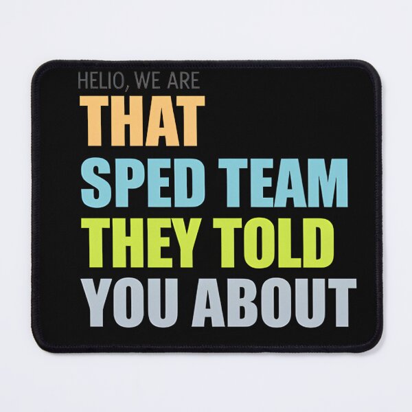 Item preview, Hello We are that Sped Team They Told You About  designed and sold by Benbera.