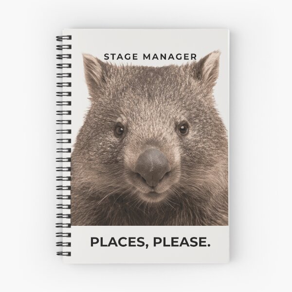 Item preview, Stage Manager Wombat - Places Please Funny Theatre Design designed and sold by Creature-Truths.