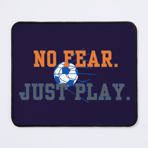 Item preview, Soccer Motivation - No Fear Just Play Minimalist Design designed and sold by LoudVictory.