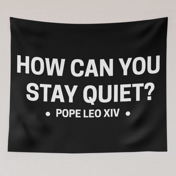 Item preview, Pope Leo XIV Inspired Quote – How Can You Stay Quiet? | Christian Faith Leadership Typography Design designed and sold by Teetreasure2.