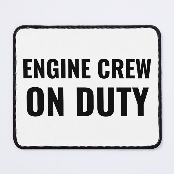 Item preview, Engine Crew On Duty (Black) designed and sold by ShipCrewNation.