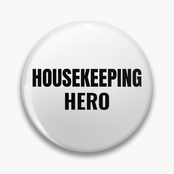 Item preview, Housekeeping Hero (Black) designed and sold by ShipCrewNation.