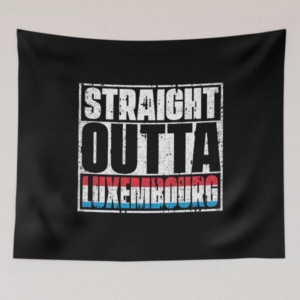 Item preview, Straight Outta Luxembourg Flag designed and sold by CosmoKitsch.
