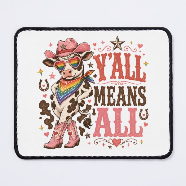 Item preview, Y’ALL MEANS ALL Pride Cowgirl Cow  designed and sold by JerdbordinShop.