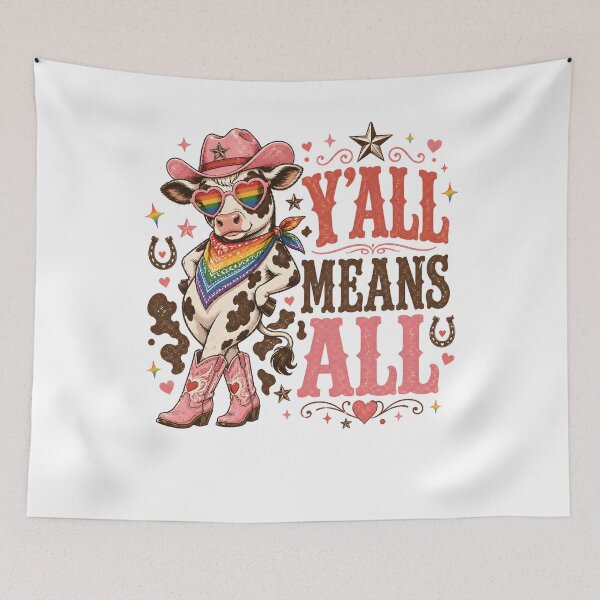 Item preview, Y’ALL MEANS ALL Pride Cowgirl Cow  designed and sold by JerdbordinShop.