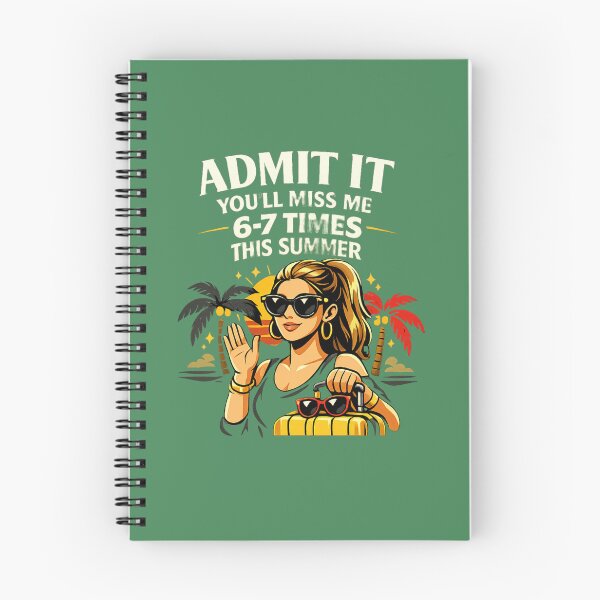 Item preview, Admit It You'll Miss Me 6-7 Times This Summer designed and sold by Rafael Bee.