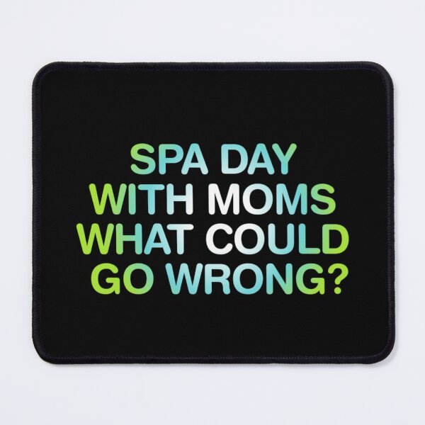 Item preview, Funny spa day mother's day quote designed and sold by Abibless1998.