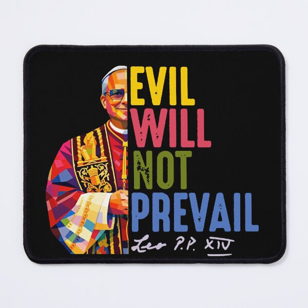 Item preview, Evil Will Not Prevail designed and sold by MutzelArts.