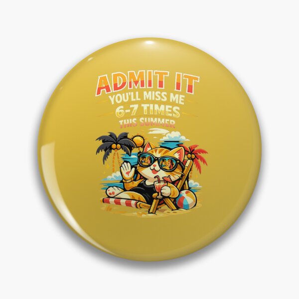 Item preview, Admit It You'll Miss Me 6-7 Times This Summer designed and sold by Rafael Bee.