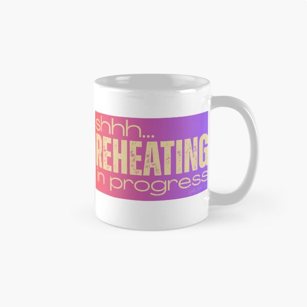 Item preview, Shh…Reheating in Progress Colour designed and sold by SparklesMakesStudio.