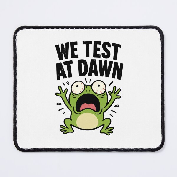 Item preview, We Test At Dawn Panic Frog, Funny Exam Stress Meme, Student Anxiety, Finals Week Chaos, Overwhelmed Frog designed and sold by VibeOffline Studio.