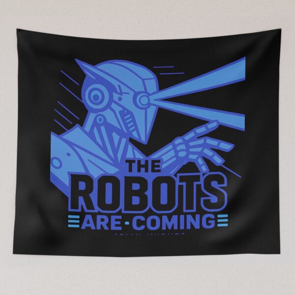 Item preview, Robot The Bots Are Coming AI Sci Fi Futuristic Android AI Tech Graphic Tee designed and sold by TEEJAMBOREE.