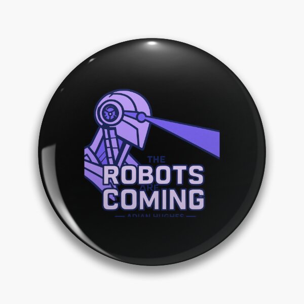 Item preview, Robot The Bots Are Coming AI Sci Fi Futuristic Android AI Tech Graphic Tee designed and sold by TEEJAMBOREE.