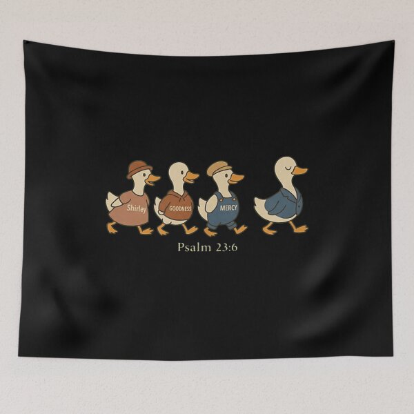 Item preview, Psalm 23 6 Shirley Goodness And Mercy Christian Ducks Bible Verse designed and sold by DuneHaicna.