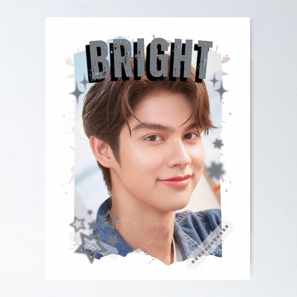 Bright Vachirawit Posters for Sale | Redbubble