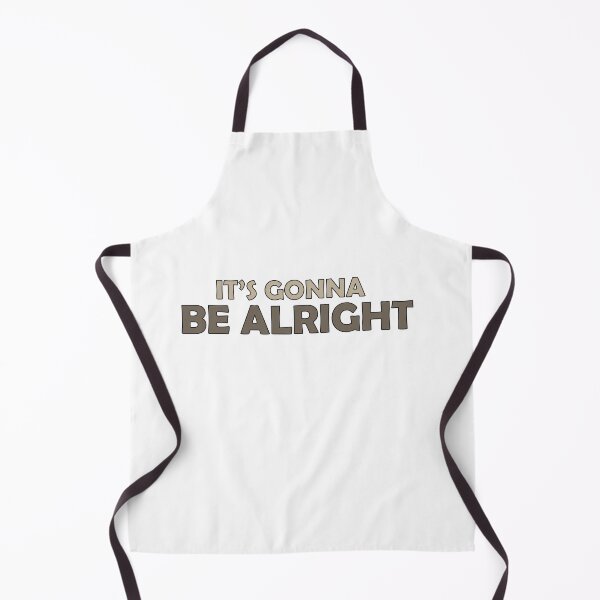 Item preview, its gonna be alright designed and sold by Positive Mindzet!.