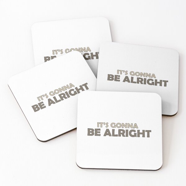 Item preview, its gonna be alright designed and sold by Positive Mindzet!.