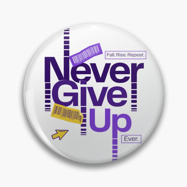 Item preview, Never Give Up designed and sold by GlimmerAura.