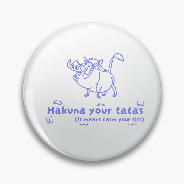 Item preview, Hakuna your tatas designed and sold by artymeetsparty.