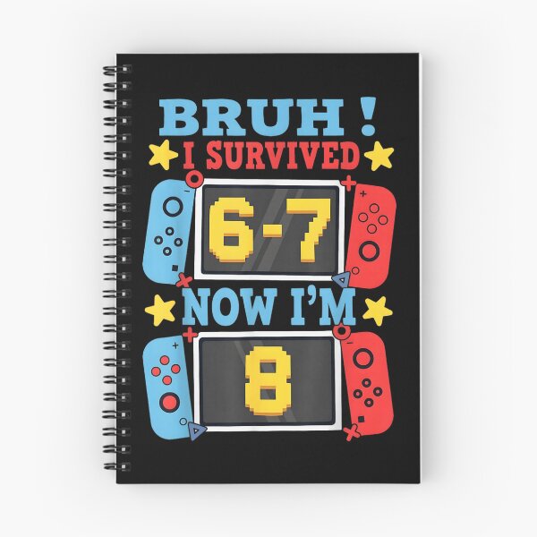 Item preview, Bruh I Survived 6-7 Now I am 8 Video Game Birthday Boy designed and sold by Phil Ben.