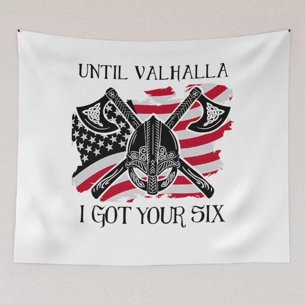 Item preview, Until Valhalla I Got Your Six Us Flag designed and sold by SandraBrav.