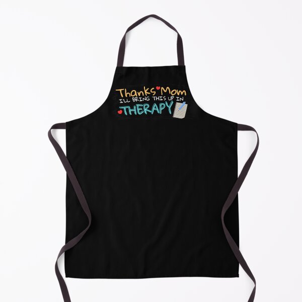 Item preview, Thanks Mom I'll Bring This Up In Therapy Mommy Issues Funny Sarcastic designed and sold by Fitswear.