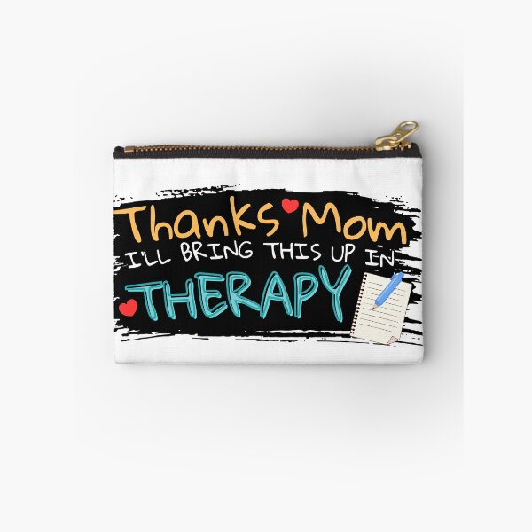 Item preview, Thanks Mom I'll Bring This Up In Therapy Mommy Issues Funny Sarcastic designed and sold by Fitswear.