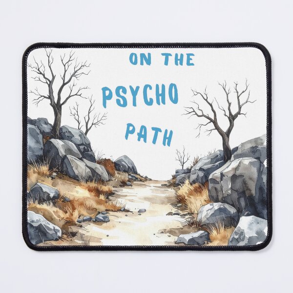 Item preview, On the Psycho Path designed and sold by LiskoDesign.