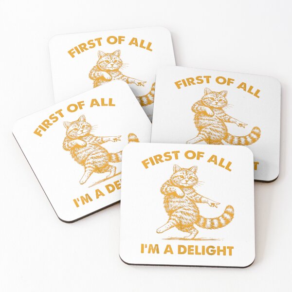 Item preview, First Of All I'm A Delight Roaring Black Cat Saying designed and sold by FerminVigo.