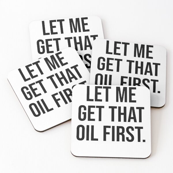 Item preview, Let me get that oil first designed and sold by House Sparrow.