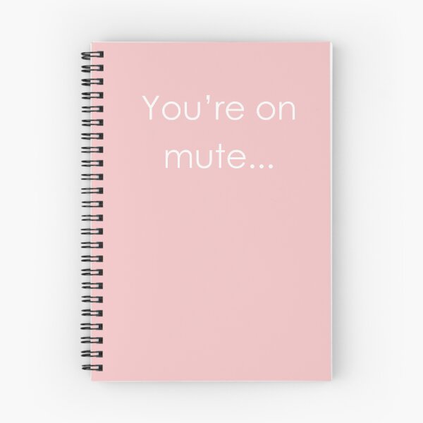 Item preview, YOU'RE ON MUTE Baby Pink and White designed and sold by RachelMacht.