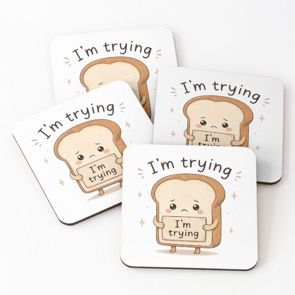 Item preview, I’m Trying – Cute Bread Anxiety Relatable Kawaii Design designed and sold by InkWanderStudio.