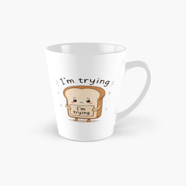 Item preview, I’m Trying – Cute Bread Anxiety Relatable Kawaii Design designed and sold by InkWanderStudio.