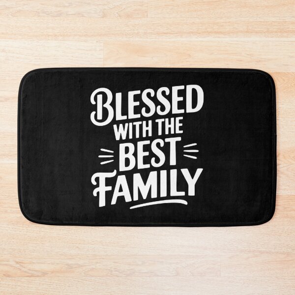 Item preview, Blessed With The Best Family designed and sold by Frank Ring.